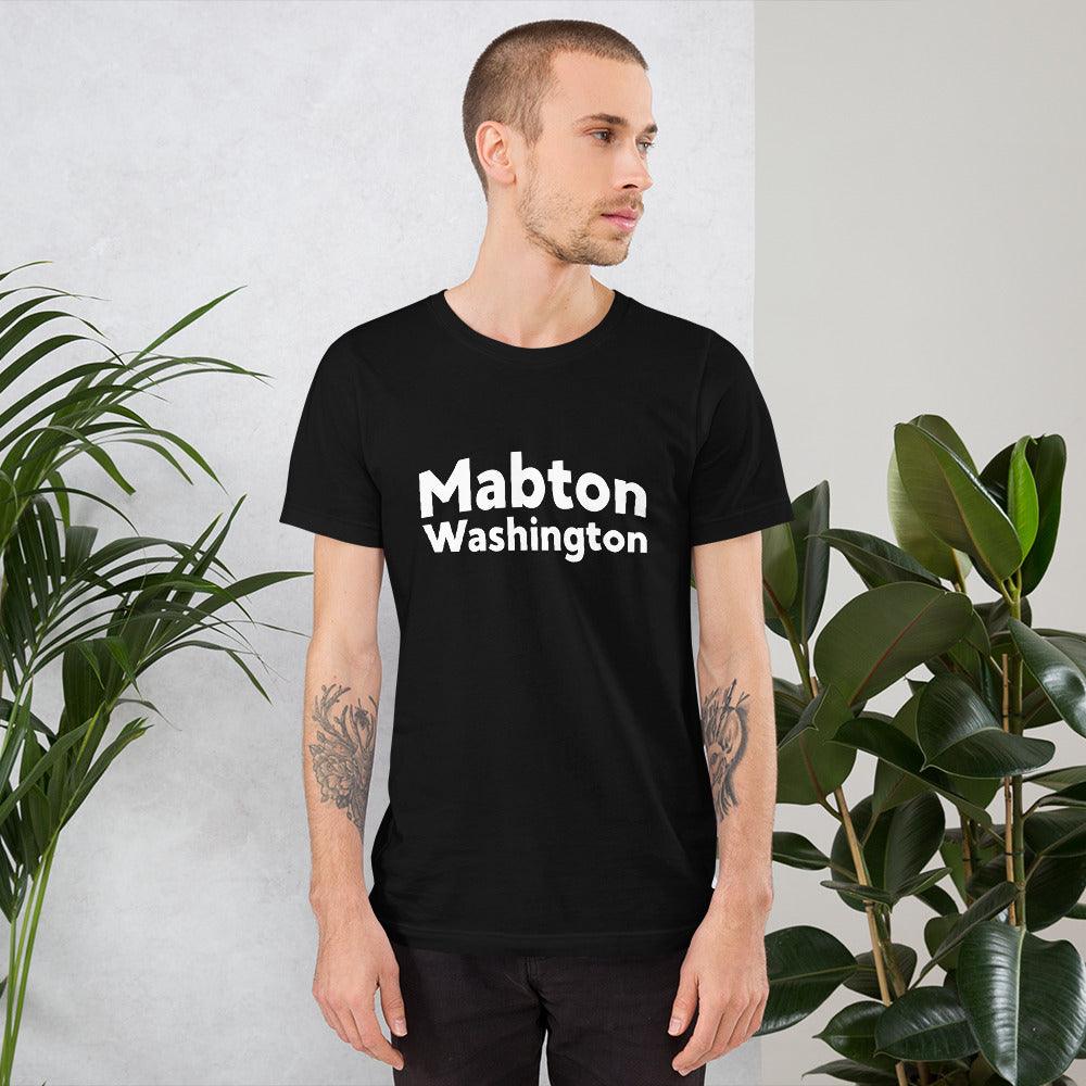 "Mabton Washington" Unisex t-shirt - Gizmo Graphic Works