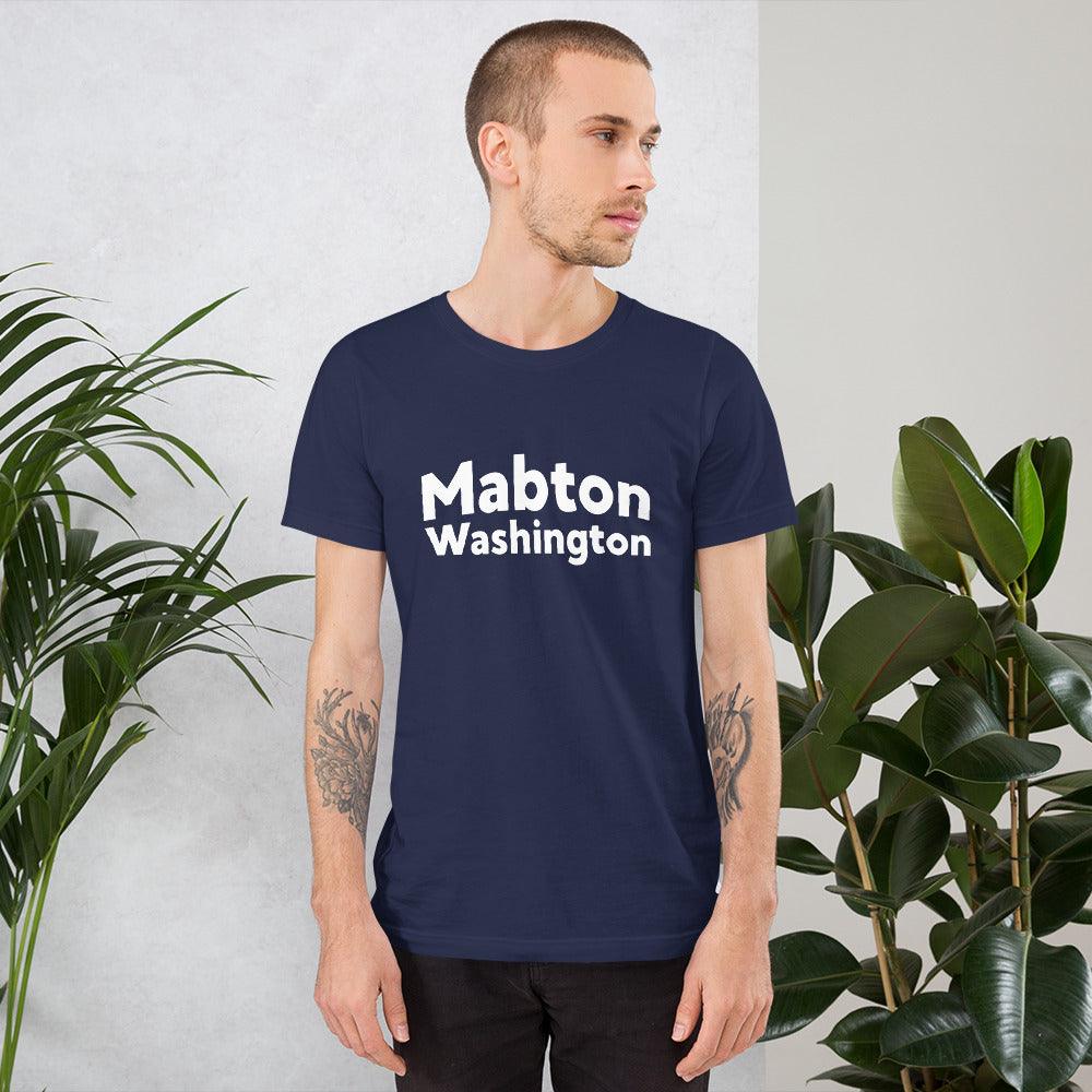 "Mabton Washington" Unisex t-shirt - Gizmo Graphic Works