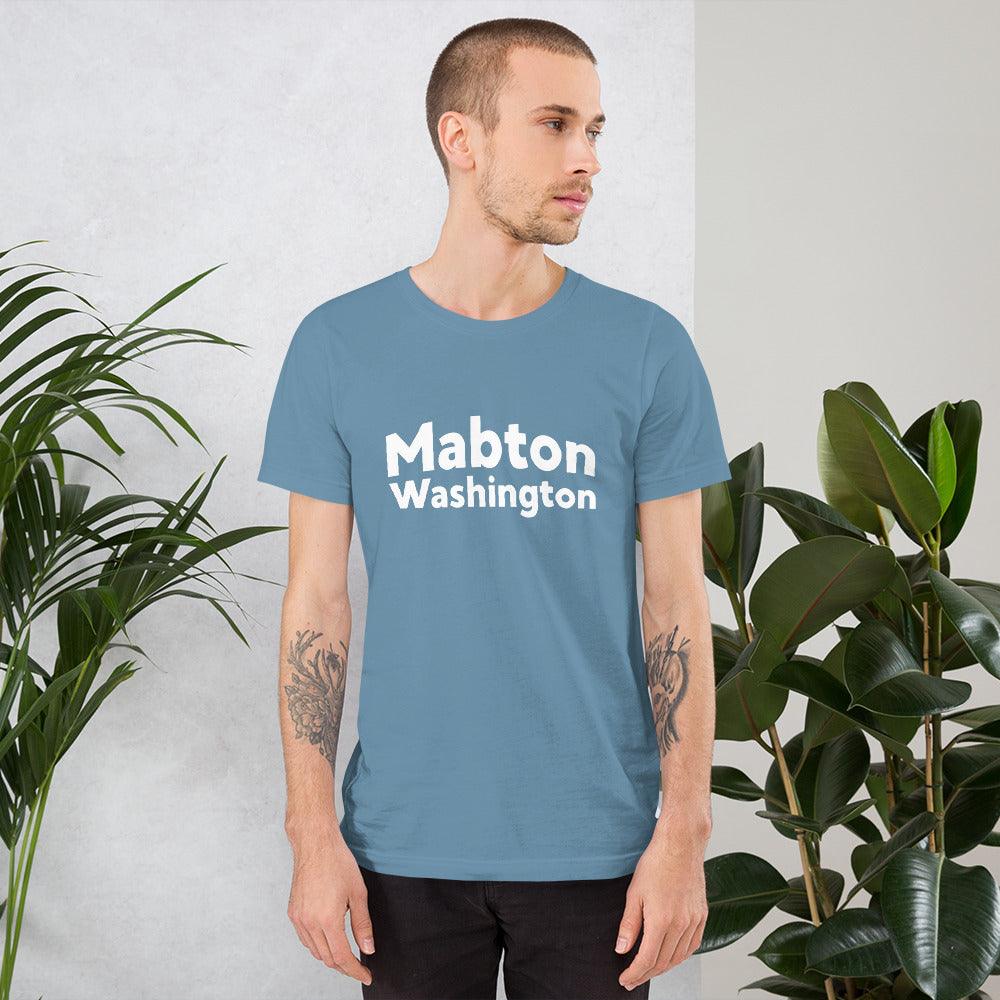 "Mabton Washington" Unisex t-shirt - Gizmo Graphic Works