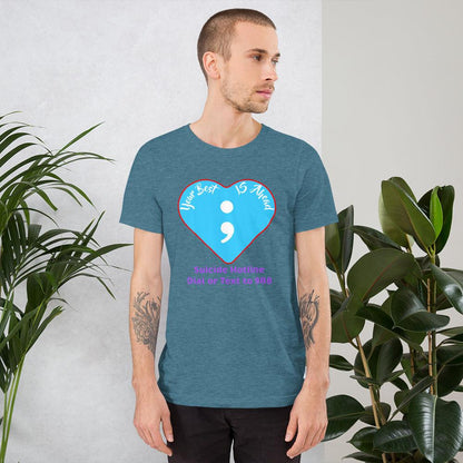 "Your Best IS Ahead" Unisex t-shirt - Gizmo Graphic Works