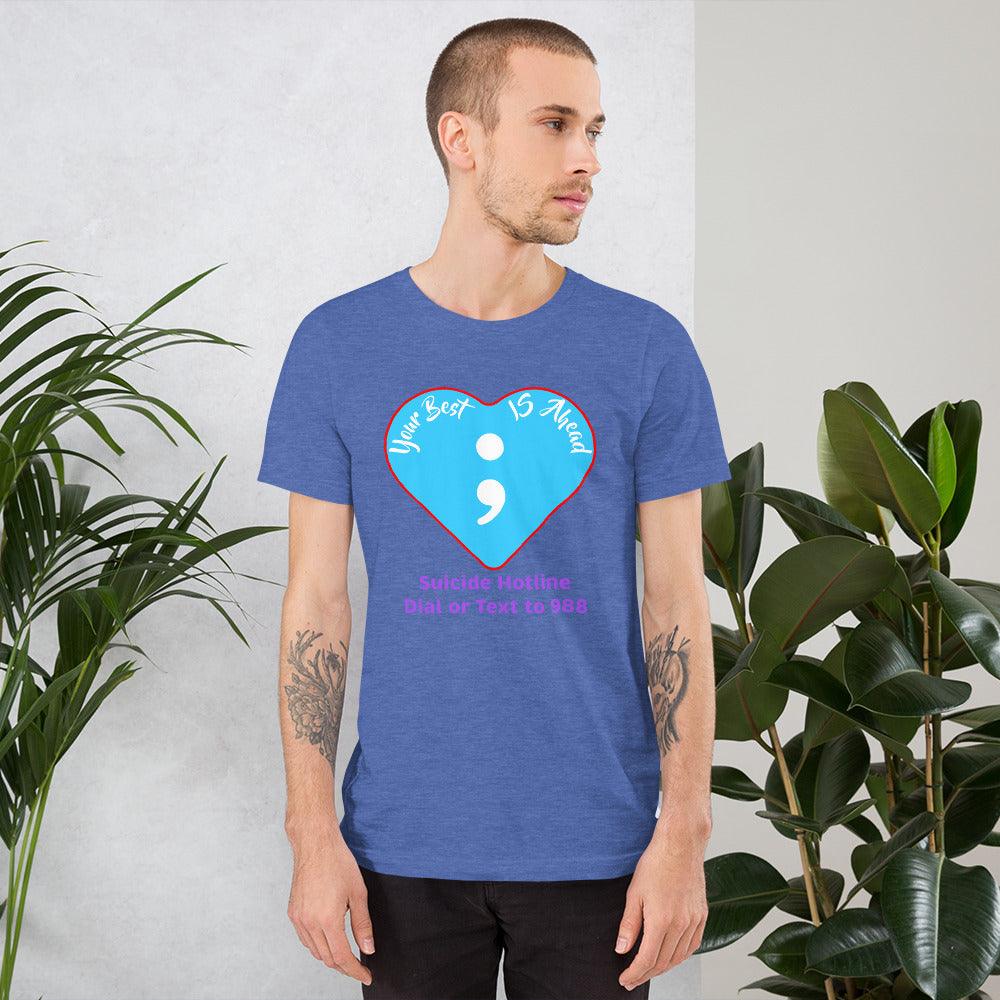 "Your Best IS Ahead" Unisex t-shirt - Gizmo Graphic Works