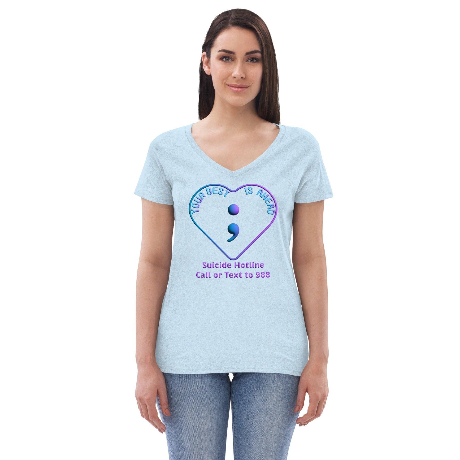 "Your Best IS Ahead" Women’s recycled v-neck t-shirt - Gizmo Graphic Works